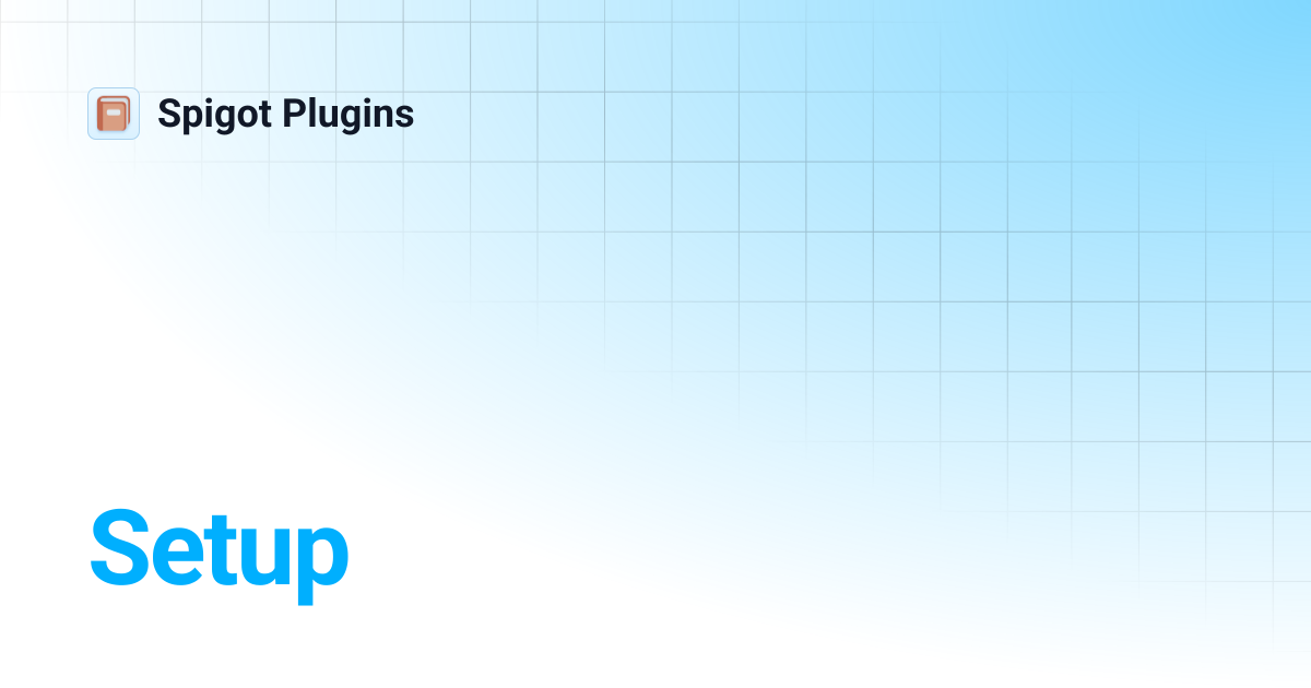 Setup | Spigot Plugins